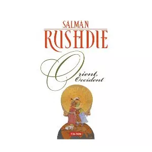 Salman Rushdie Orient, Occident