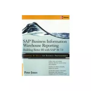 Peter Jones Sap Business Information Warehouse Reporting