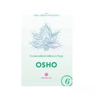 Osho Esenta stiintei milenare yoga