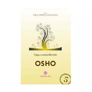 Osho Yoga, o noua directie