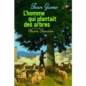 Jean Giono L'homme qui plantait des arbres