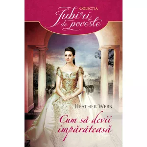 Litera Cum să devii împărăteasă