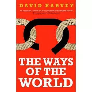 Harvey David The Ways of the World