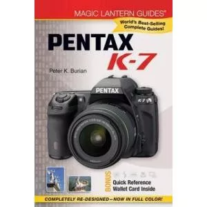 Peter K. Burian Pentax K-7 (Magic Lantern Guides)
