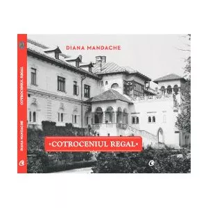 Diana Mandache Cotroceniul regal