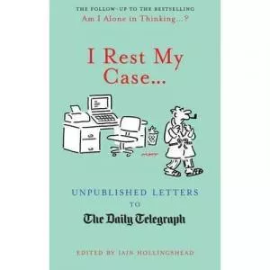 Iain Hollingshead I Rest My Case...