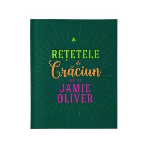 Jamie Oliver Retetele de Craciun ale lui