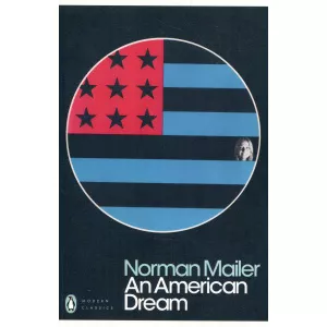 Norman Mailer An American Dream