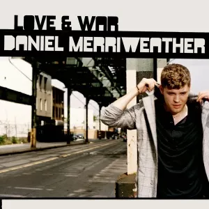 Daniel Merriweather Love & War