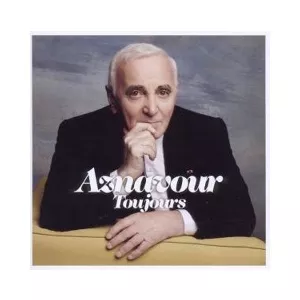 Charles Aznavour - Toujours