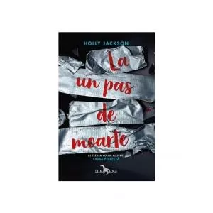 Corint La un pas de moarte. Seria Crima Perfecta, Vol. 3