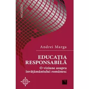 Andrei Marga Educatia responsabila