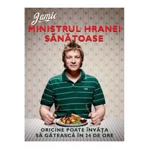 Curtea Veche Jamie, ministrul hranei sanatoase. Oricine poate invata sa gateasca in 24 de ore