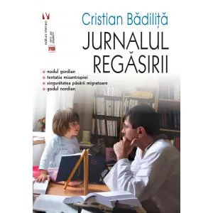 Cristian Badilita Jurnalul regasirii