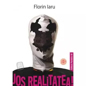 Florin Iaru Jos realitatea!