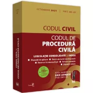 Dan Lupascu Codul civil si Codul de procedura civila: Octombrie 2021