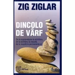 Zig Ziglar Dincolo de varf