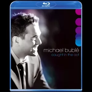 Michael Buble Caught in the Act