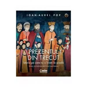 Corint Prezentul din trecut. Istoria pe care nu o inveti la scoala