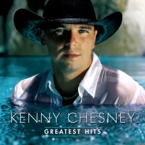 Kenny Chesney Greatest Hits