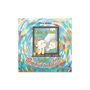 Editura Didactica Alex si Seb in Tara Curcubeu