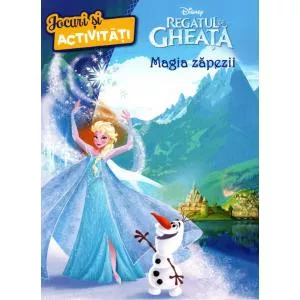 Litera Disney. Regatul de gheață. Magia zăpezii. Jocuri și activități
