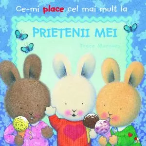 Litera Ce-mi place cel mai mult la PRIETENII MEI