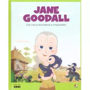 Litera Volumul 14. MICII EROI. Jane Goodall