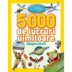 Litera 5000 de lucruri uimitoare