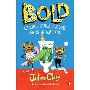 Litera Bold. Clanul curajoşilor sare în ajutor