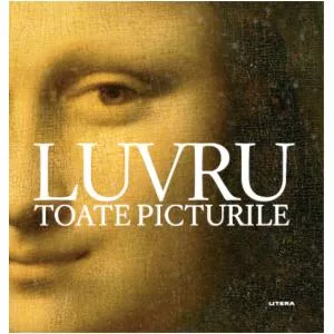 Litera Luvru. Toate picturile
