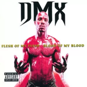 DMX Flesh Of My Flesh...Blood Of M 0731453864023