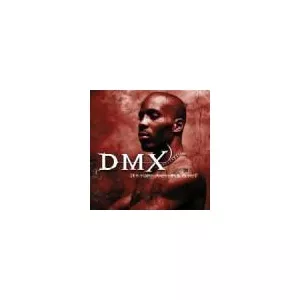 DMX Its Dark And Hell Is Hot 0731454243728