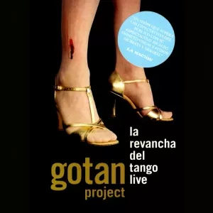 Gotan Project - La Revancha del Tango Live