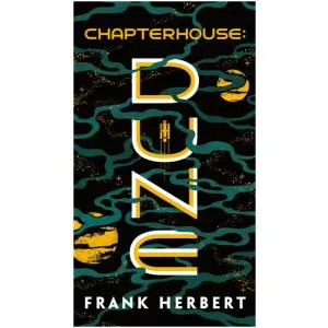 Frank Herbert Chapterhouse: Dune