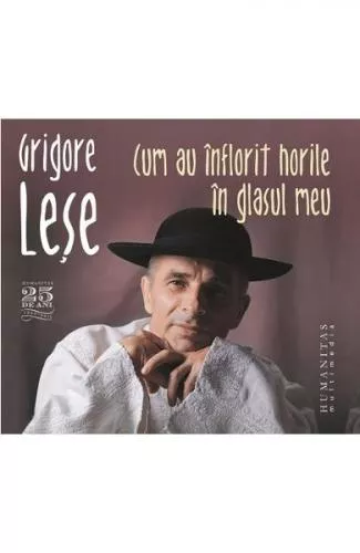 Grigore Lese Cum au inflorit horile in glasul meu