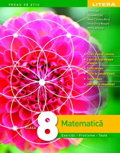 Litera Matematica. Exercitii, probleme, teste. Clasa a VIII-a