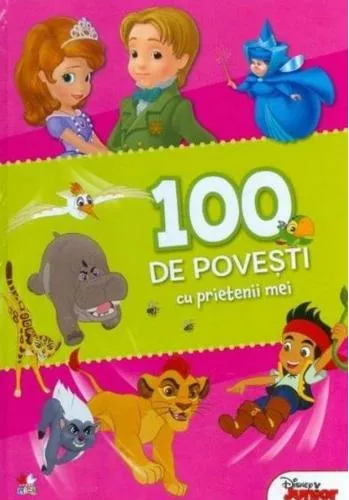 Litera Disney. 100 de povești cu prietenii mei