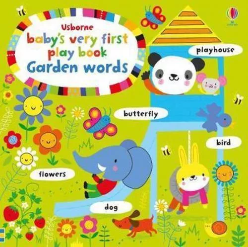 Fiona Watt Baby's Very First Play book Garden Words