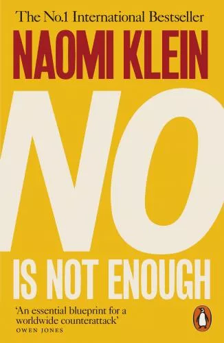 Naomi Klein No Is Not Enough