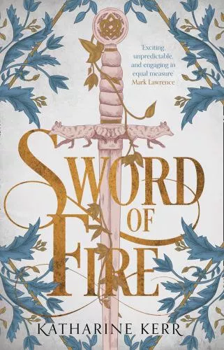 Katharine Kerr Sword of Fire