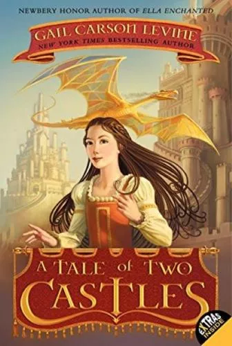 Gail Carson Levine A Tale of Two Castles
