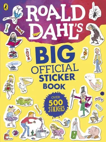 Roald Dahl 's Big Official Sticker Book