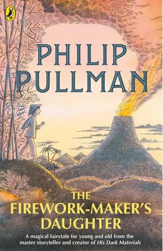 Philip Pullman The Firework-Maker's Daughter