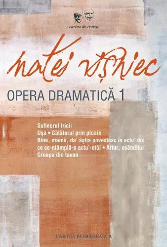 Matei Visniec Opera dramatica - Volumul I