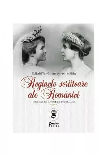 Corint Reginele scriitoare ale Romaniei
