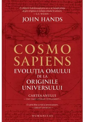Humanitas Cosmosapiens. Evolutia omului de la originile universului