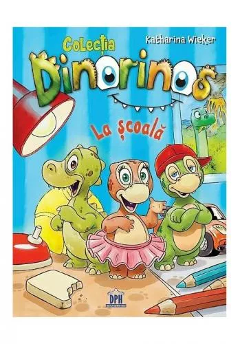 Editura Didactica Dinorinos: La scoala - Vol. I