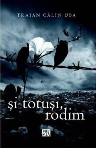 Traian Calin Uba Si Totusi Rodim