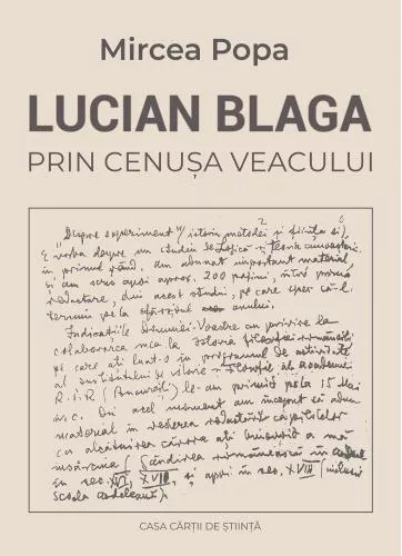 Mircea Popa Lucian Blaga. Prin cenusa veacului